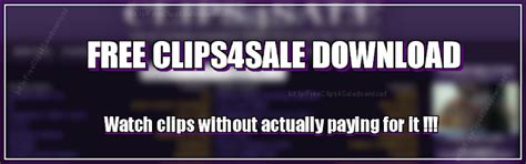 clips4sale downloader|Clips 4 sale free downloads